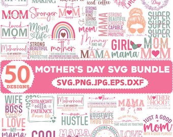 Mother's Day SVG Bundle, Mom Life Quotes, Mama Designs (svg, png, jpg, eps, dxf)