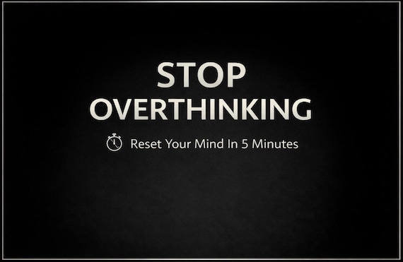 5-Minute Mental Reset™ | Stop Overthinking Fast | ADHD Overwhelm Reset | Quick Clarity System | Printable PDF | Instant Download