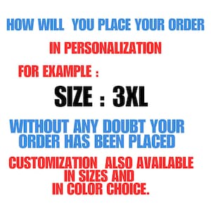 Puede incluir: Texto sobre un fondo blanco en fuente azul y roja. El texto dice: "C&Oacute;MO REALIZAR&Aacute; SU PEDIDO EN PERSONALIZACI&Oacute;N POR EJEMPLO: TALLA: 3XL SIN DUDA SU PEDIDO HA SIDO REALIZADO PERSONALIZACI&Oacute;N TAMBI&Eacute;N DISPONIBLE EN TALLAS Y EN ELECCI&Oacute;N DE COLOR."