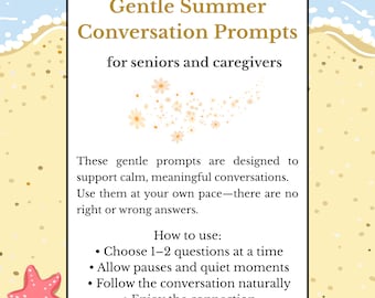May include: A rectangular card with a beach-themed border featuring sand, waves, and a pink starfish. The text reads: Gentle Summer Conversation Prompts for seniors and caregivers. It includes instructions on how to use the prompts for meaningful conversation.