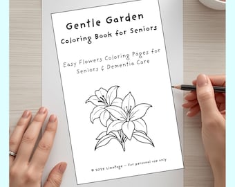 May include: A coloring book titled "Gentle Garden Coloring Book for Seniors" with a black and white floral illustration. The book's cover also includes the text "Easy Flowers Coloring Pages for Seniors & Dementia Care."