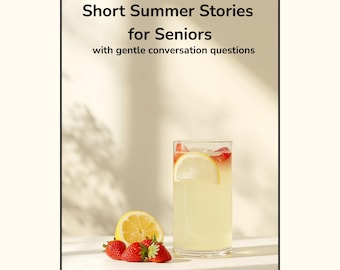May include: A refreshing glass of lemonade with strawberries and a lemon slice, with the text "Short Summer Stories for Seniors". The drink is in a clear glass, and the scene is lit with soft sunlight.