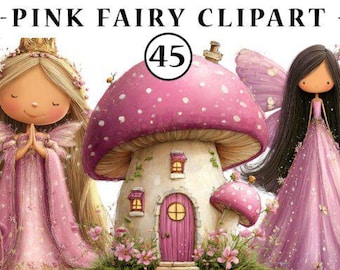 45 Hadas Rosas Clipart PNG / Hadas Fantásticas / Casas Mágicas con Hongos / Arte Fantástico Pastel / Decoración Infantil