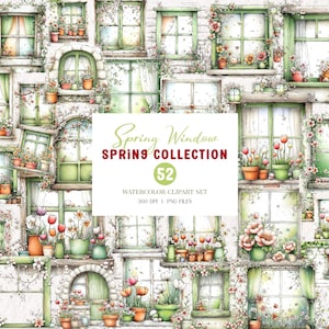 May include: Watercolor clipart set featuring a collage of spring windows. The windows are painted in shades of green and white, adorned with flowers and potted plants. The text "Spring Window SPRING Collection 52" is displayed on a white background.