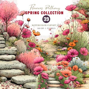 Op de afbeelding: Waterverfillustratie van een tuinpad met stenen trappen, levendige roze en oranje bloemen en weelderig groen. De afbeelding bevat de tekst "Flowers Pathway SPRING COLLECTION 39 Watercolor Clipart Set 300 DPI 1 PNG files."