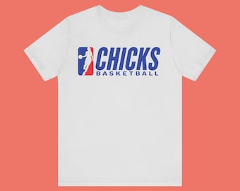 Chicks Basketball Shirt