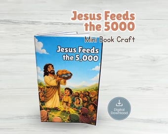 Minilibros imprimibles de Jesús alimentando a 5000 panes y peces para niños. Plantilla para manualidades de la escuela dominical. Manualidades bíblicas para niños. Manualidades basadas en la fe.