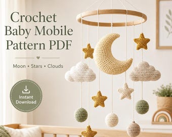 May include: A crochet baby mobile pattern PDF featuring text that reads Crochet Baby Mobile Pattern PDF, Moon, Stars, Clouds, and Instant Download. The mobile has a wooden ring with hanging crocheted moon, stars, clouds, and spheres in yellow, white, and green.