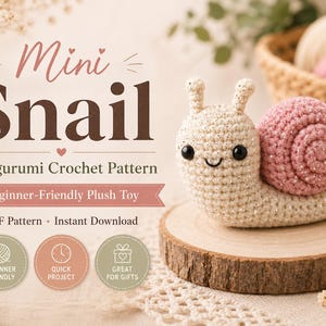 May include: A crochet amigurumi snail with a cream-coloured body and a pink spiral shell, both featuring subtle silver sparkles. The text reads Mini Snail Amigurumi Crochet Pattern, Beginner-Friendly Plush Toy, PDF Pattern, Instant Download, Beginner Friendly, Quick Project, Great for Gifts.