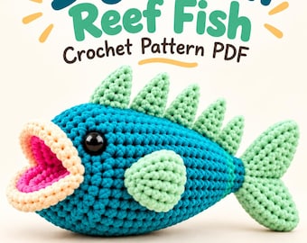 Wzór szydełkowy na rybę rafową w formacie PDF – tropikalna ryba amigurumi, pluszowa zabawka o dużych ustach
