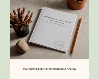 May include: A white journal titled "Perimenopause Support Journal Your Gentle Reset" with 72 pages, next to a pencil, a small potted plant, and a decorative stone. The journal's cover includes the text "Mind, Body and Routine Support for Women."