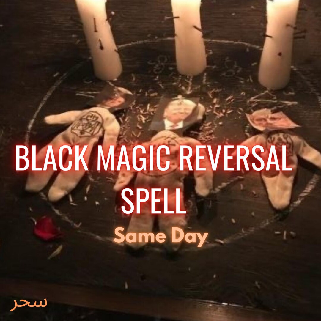 Black Magic Reversal Spell for Energy Restoration Curse Breaking ...