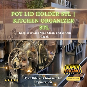Pot Lid Holder STL | Kitchen Organizer Rack Kitchen Storage | Countertop Stand |(3D Print File)