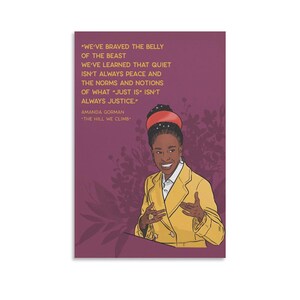 May include: Illustration of a woman in a yellow blazer with a red headband, set against a purple background with floral accents. The image includes a quote by Amanda Gorman: "We've braved the belly of the beast..." from "The Hill We Climb."