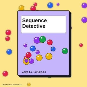Puede incluir: Una tarjeta de juego rectangular titulada Sequence Detective con un fondo morado claro. La tarjeta presenta un cuadro de texto blanco en la parte superior y varios círculos de colores rojo, azul, verde, amarillo y morado. AGES 4-6 10 PUZZLES.