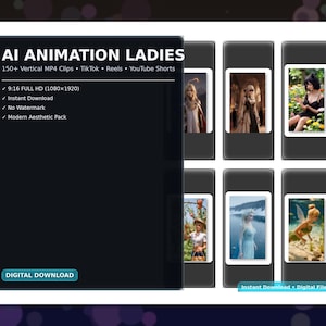 Puede incluir: Un producto digital llamado 'AI Animation Ladies', que ofrece más de 150 clips MP4 verticales para TikTok, Reels y YouTube Shorts. Incluye resolución Full HD 9:16 (1080x1920), descarga instantánea y sin marca de agua.