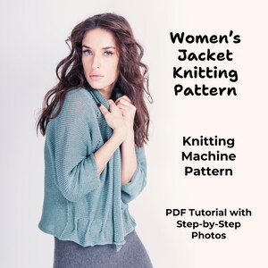 Women’s Jacket Knitting Pattern | Seamless & Stylish | Home Machine or Needles | Creative DIY PDF for Beginners
