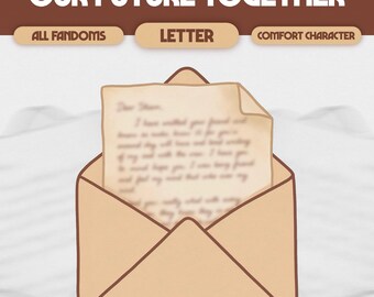 Our Future Together Custom Comfort Character Letter | Digital Married Life, Long-Term Romance | ALL FANDOMS, #L44