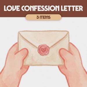 Puede incluir: Ilustración en acuarela de un sobre beige sellado con un sello de cera rosa en forma de corazón, sostenido por dos manos. El texto "LOVE CONFESSION LETTER" está en la parte superior, con "3 ITEMS" debajo.