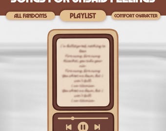 Songs for Unsaid Feelings Custom Comfort Character Playlist | Digital 10 Song Written Playlist, Song Notes, #PL04