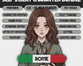 Premade Self Insert Comfort Character Travel Bundle  - Rome | Reader Insert Fanfiction | Letter, POV, Journal Entry | Elara Maren #01