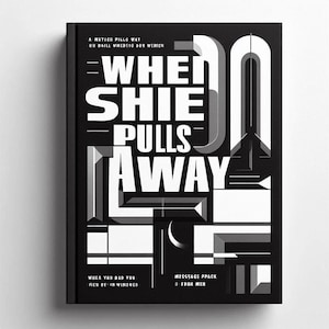 Op de afbeelding: Een zwart boek met de titel "WHEN SHE PULLS AWAY" in grote witte blokletters. De cover bevat geometrische vormen en tekst, waaronder "A NATION PILLO WAY" en "MESSAGE PPACK D FROR MEN".