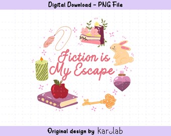 Fiction is My Escape T-shirt and Tumbler Design,  Commercial Use Sublimation PNG (Digital Downlod)