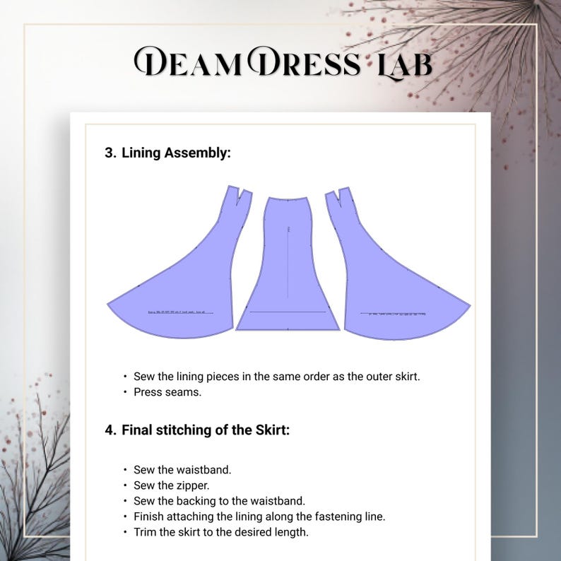 May include: A sewing instruction page from Dream Dress Lab featuring three light purple skirt lining pattern pieces. The text includes step 3, Lining Assembly, and step 4, Final stitching of the Skirt, with bulleted instructions for sewing.