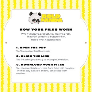 May include: A yellow and white graphic with a panda logo and the text "BOLD PANDA." The graphic explains how files work after purchase: open the PDF, click the link, and download files. The background has a yellow striped pattern.