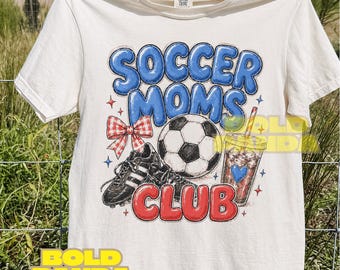 Soccer Moms Club PNG | Trendy Game Day Doodle Design | Funny Soccer Mom Shirt Graphic | Baller Mom Life | Digital Download