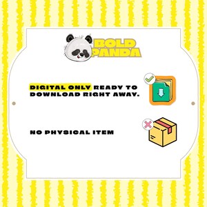 May include: A digital download graphic with a panda illustration and the text "BOLD PANDA". The image states "DIGITAL ONLY READY TO DOWNLOAD RIGHT AWAY" and "NO PHYSICAL ITEM". The background is yellow with vertical stripes.