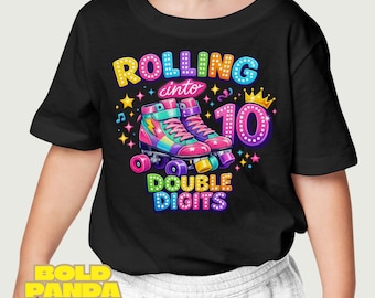 Rolling Into 10 PNG | Double Digits Birthday Shirt | 10th Birthday Roller Sublimation Design