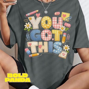 Test Day Teacher PNG | You Got This Funny Design | Testing Day Humor Shirt | Teacher Motivation Graphic | Digital Download image 4