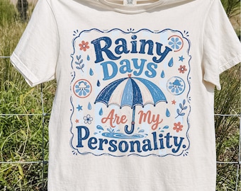 Rainy Days Are My Personality PNG | Moody Aesthetic Quote Design | Cute Introvert Rain Lover Graphic | Cozy Weather Shirt | Digital Download