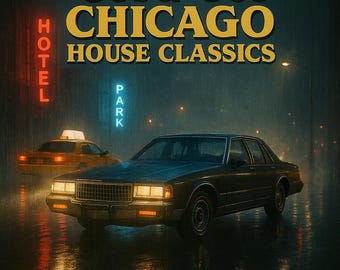 Könnte beinhalten: Albumcover für '80s & '90s Chicago House Classics. Das Bild zeigt ein Oldtimer-Auto auf einer nassen Straße bei Nacht, mit Neonreklamen für ein Hotel und einen Park. Im Hintergrund ein Taxi. Digitaler Download.