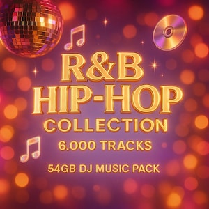 May include: A digital music pack graphic with the words "R&B HIP-HOP COLLECTION" in gold lettering. The image includes a disco ball, musical notes, and a CD. The text indicates 6,000 tracks and a 54GB DJ music pack.
