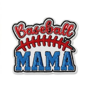 May include: A white patch with the words "Baseball MAMA" in red and blue embroidery. The word "Baseball" is in a cursive font, and the word "MAMA" is in a block font. A red baseball stitch design is between the words.