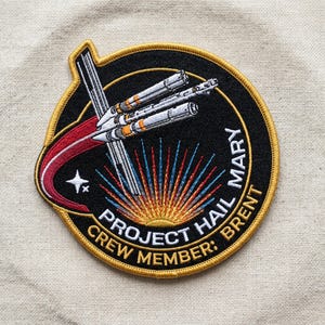 Custom Name Project Hail Mary Embroidered Patch, Sci-Fi Space Iron On Applique, Astronaut Gift