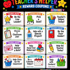 May include: A set of twelve colorful Teacher's Helper reward coupons on a black background. Each rectangular coupon features a unique cartoon illustration, the text Teacher's Helper, a specific task, and a line for Teacher Initials.