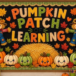 Op de afbeelding: Een prikbord met de tekst PUMPKIN PATCH OF LEARNING in kleurrijke letters met patronen. Twee vogelverschrikkers, zes lachende pompoenen en herfstbladeren sieren de zwarte achtergrond, omlijst door een groen-wit geblokte rand.
