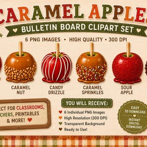 Pu&ograve; includere: Un set di clipart digitali con sei mele caramellate con vari condimenti tra cui noci, granella e cioccolato. Il testo recita CARAMEL APPLES BULLETIN BOARD CLIPART SET, 6 PNG IMAGES, HIGH QUALITY, 300 DPI e YOU WILL RECEIVE.
