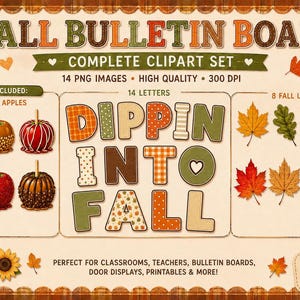 Pu&ograve; includere: Un set di clipart digitali intitolato Fall Bulletin Board contenente 14 immagini PNG. Il set include sei mele caramellate, 14 lettere che compongono DIPPIN INTO FALL con vari motivi e otto foglie autunnali nei toni del rosso, arancione, giallo e verde.