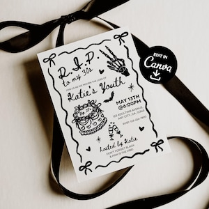 May include: A black and white invitation card with the text "R.I.P. to my 30s" and "Katie's Youth". The card features illustrations of a skeleton hand, cake, champagne glasses, and bows. A black ribbon is draped around the card.