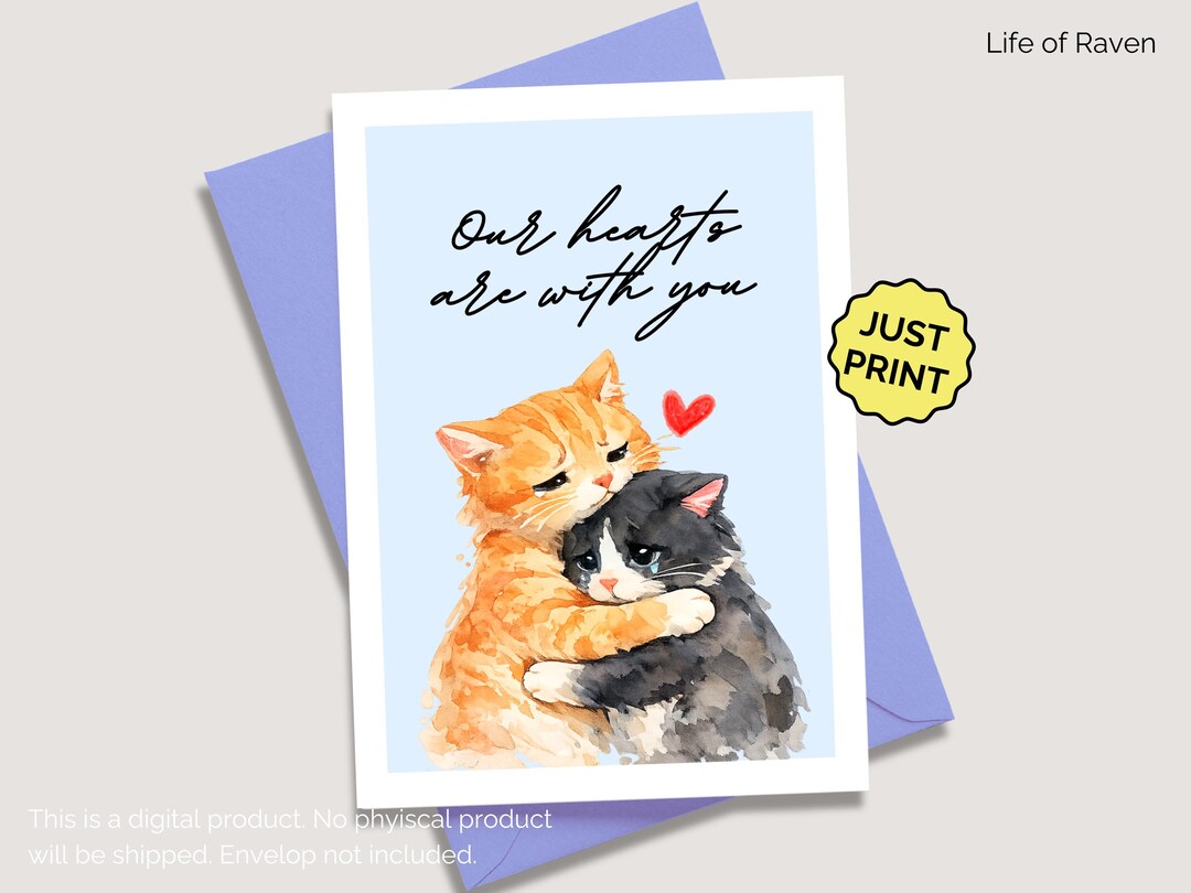 Printable Sympathy Card for Loss Cute Sad Cats Hugging Condolence Greeting Card Digital Download ...