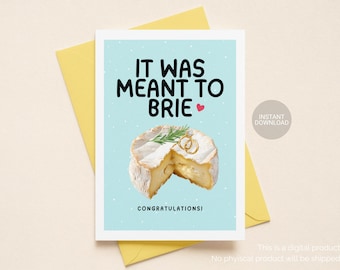 Funny Cheese Lover Wedding Card Printable 5x7 Cute  Brie Cheesy Pun Digital Download for Newly Wedded Bride and Groom Marriage Greeting Card