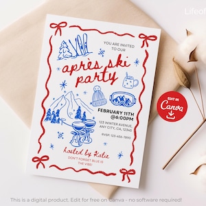 May include: White invitation card with a red and blue après ski party design. The card features illustrations of mountains, skis, and snowflakes. Text includes party details and the phrase "Don't forget blue is the vibe!"