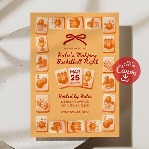 May include: A digital invitation with a light orange background, featuring a unique blend of basketball and mahjong imagery. The text reads "Katie's Mahjong Basketball Night" with event details. Includes a "Edit Text in Canva" button.
