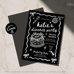 May include: Black invitation card with white text and illustrations for a divorce party. The invitation includes the text "Katie's divorce party" with date, time, and location details. The design features a cake, disco ball, and martini glass.