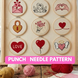 Op de afbeelding: Een verzameling van negen geborduurde hoepels met verschillende Valentijnsdag-thema's, waaronder harten, zwanen en een envelop. De roze banner toont "PUNCH NEEDLE PATTERN". Garen en gereedschap zijn hieronder zichtbaar.