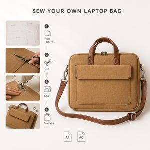May include: A tan laptop bag with a brown leather handle and shoulder strap. The bag features a front pocket and silver hardware. The image also shows the steps to sew a laptop bag, including printing the pattern, cutting, sewing, and assembling.